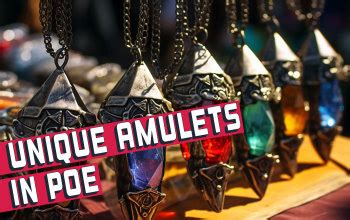 Poe unique amulets